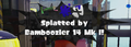S Splatted by Bamboozler 14 Mk I.png