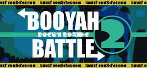 Booyah Battle 2