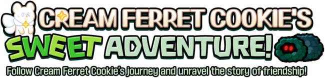 Cream Ferret Cookie's Sweet Adventure - Cookie Run Wiki