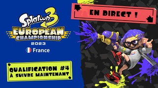 S3 Splatoon 3 European Championship 2023 - France qualifier 4 reminder.jpg