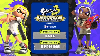 S3 Splatoon 3 European Championship 2023 - France Q4 Fake and Uprising.jpg