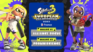 S3 Splatoon 3 European Championship 2023 - France Q1 Alliance Rogue and Promniscience.jpg