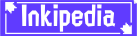 Inkipedia Logo Contest 2022 - Mr. Hinoshin - Wordmark Proposal 1.svg