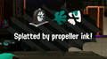 The splat message when splatted by propeller ink in Ancho-V Games.