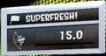Appearance of the Freshness meter at 15.0+
