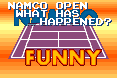 NAMCO (FUNNY): "NAMCO OPEN...WHAT HAS HAPPENED?"
