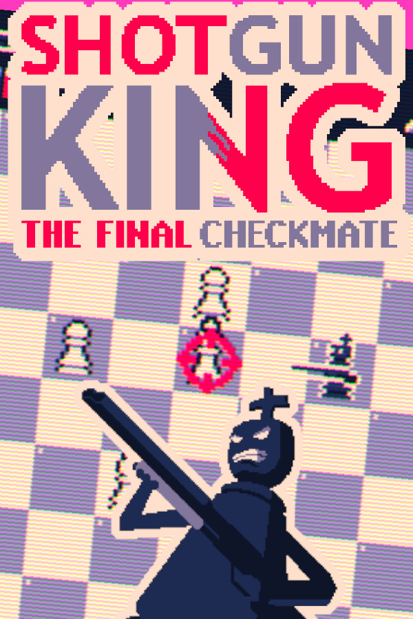 Shotgun King: The Final Checkmate - Full Gameplay Walkthrough 