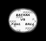 Batman RotJ-GB Stage 3 Foul Ball.png