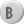 B button