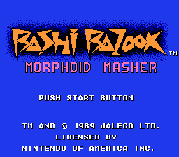 Bashi Bazook Morphoid Masher NES title.png