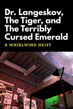 Box artwork for Dr. Langeskov, The Tiger, and The Terribly Cursed Emerald: A Whirlwind Heist.