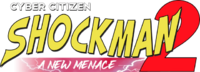 Cyber Citizen Shockman 2: A New Menace logo