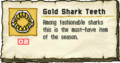 The Gold Shark Teeth along with their description